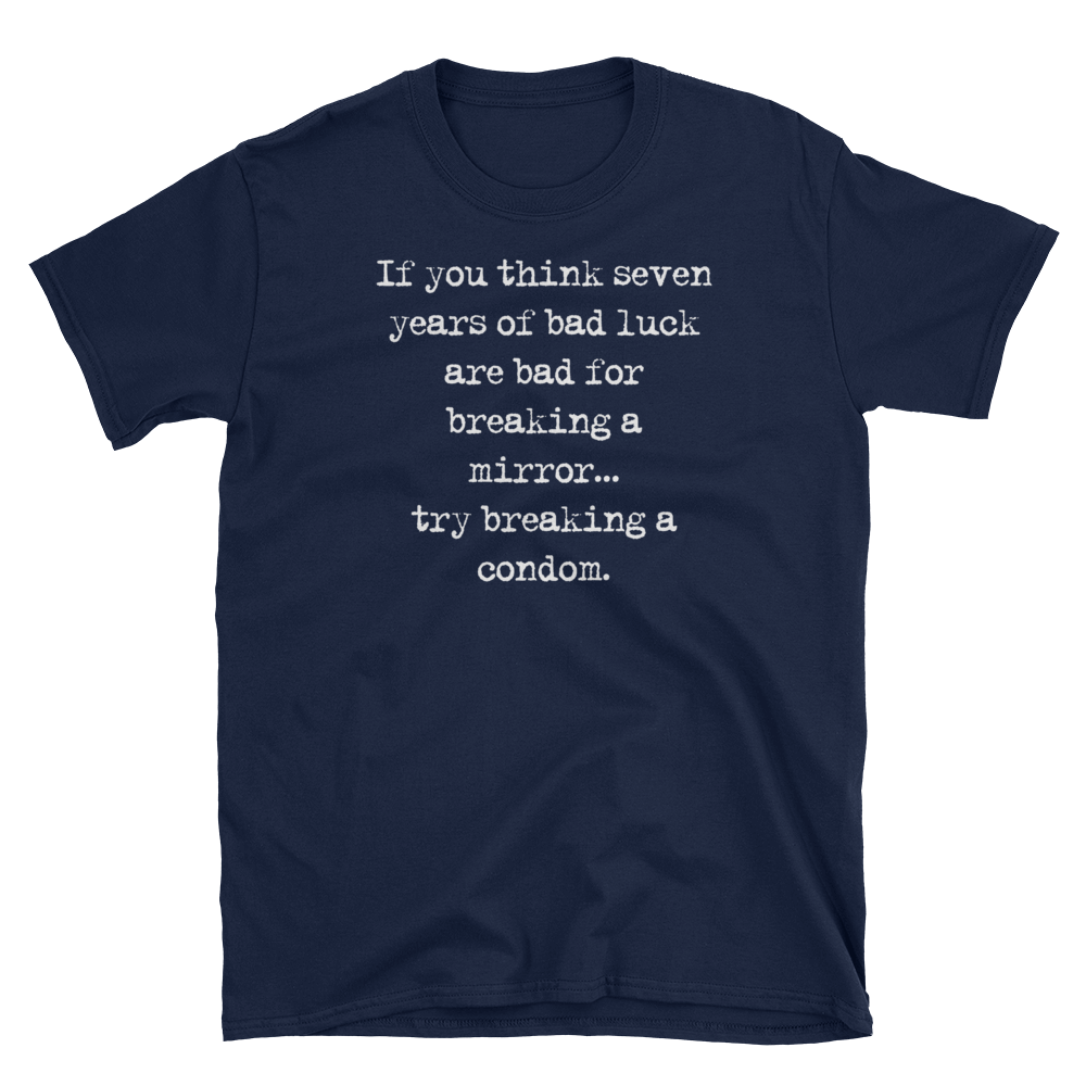 If You Think Seven Years Of Bad Luck...